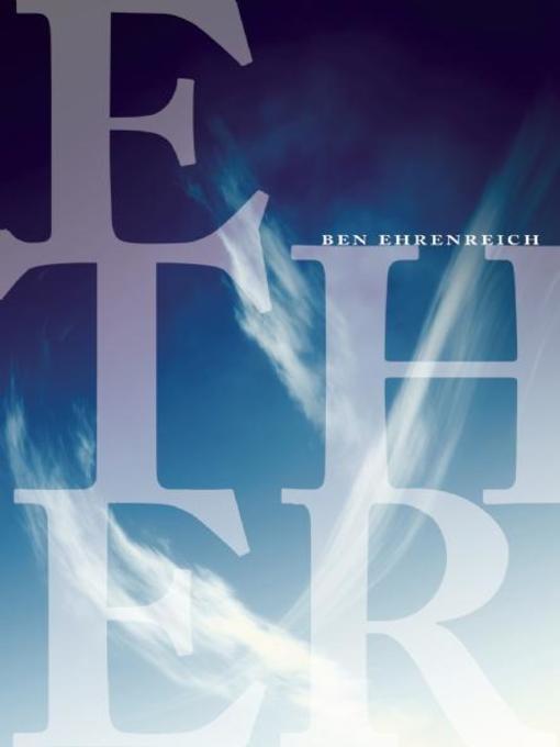 Title details for Ether by Ben Ehrenreich - Available